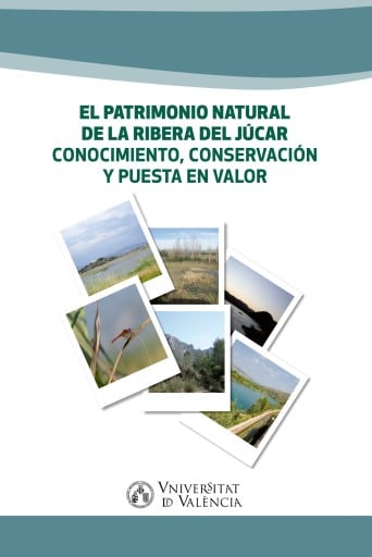 El patrimonio natural de la Ribera del Júcar.