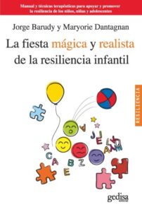 Publication 8 La fiesta mágica y realista de la resiliencia infantil