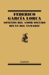Sonetos del amor oscuro y Diván del Tamarit