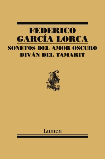 Sonetos del amor oscuro y Diván del Tamarit