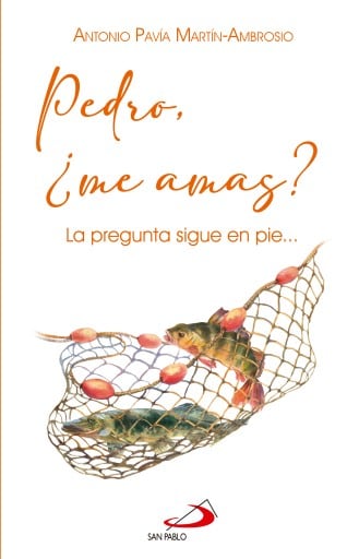 Pedro, ¿me amas?