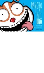 Publication 14 Pancho el Pitbull. Uno