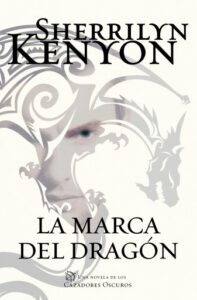Publication 20 La marca del dragón (Cazadores Oscuros 26)