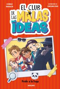 Publication 10 El club de las malas ideas 2 - Profe a la fuga