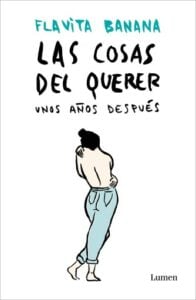 Publication 22 Las cosas del querer unos años después