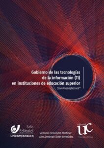 Publication 11 Gobierno de las tecnologías de la información (TI) en instituciones de educación superior