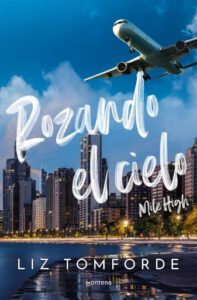 Publication 23 Rozando el cielo (Mile High) (La Ciudad de los Vientos 1)