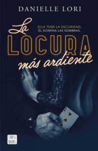La locura más ardiente (Edición mexicana)