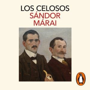 Los celosos (Ciclo de los Garren 2)