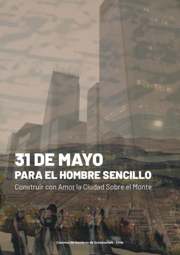 31 de mayo para el hombre sencillo: Construir con amor la ciudad sobre el monte
