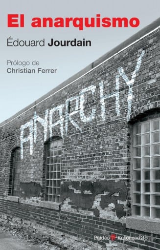 El anarquismo