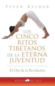 Publication 16 Los cinco ritos tibetanos de la eterna juventud