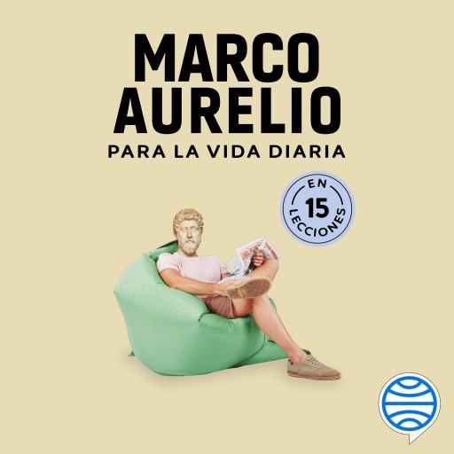 Marco Aurelio para la vida diaria
