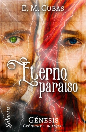 Eterno paraíso (Génesis. Crónica de un amor 1)