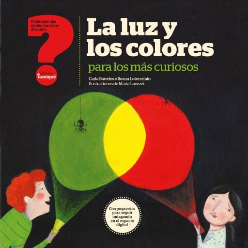 La luz y los colores para los más curiosos