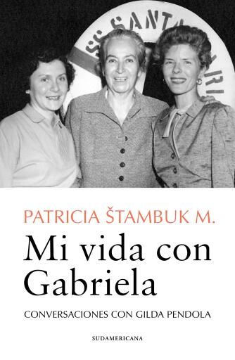 Mi vida con Gabriela