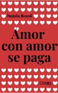 Publication 21 Amor con amor se paga