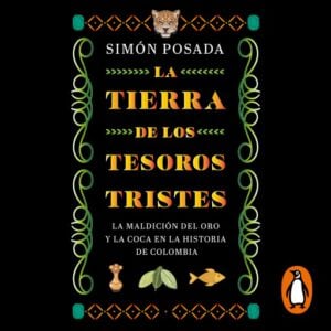 La tierra de los tesoros tristes