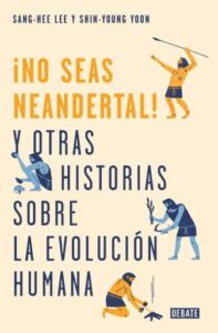 Publication 11 No seas neandertal