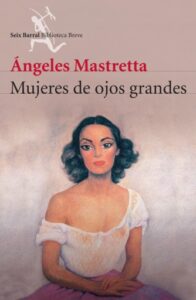 Mujeres de ojos grandes (Nueva edic.)