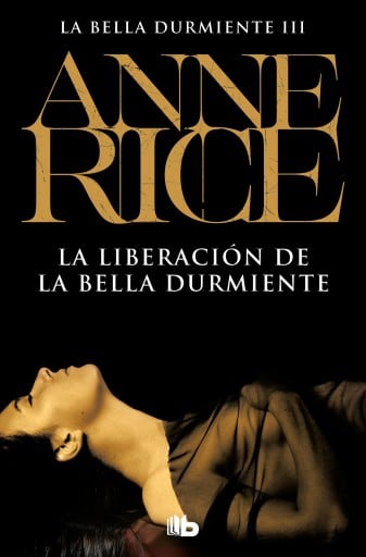 La liberación de la Bella Durmiente (Saga de la Bella Durmiente 3)