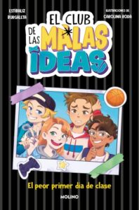 Publication 10 El club de las malas ideas 1 - El peor primer día de clase