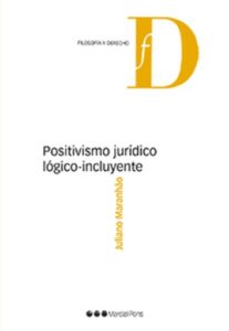 Publication 18 Positivismo jurídico lógico-incluyente