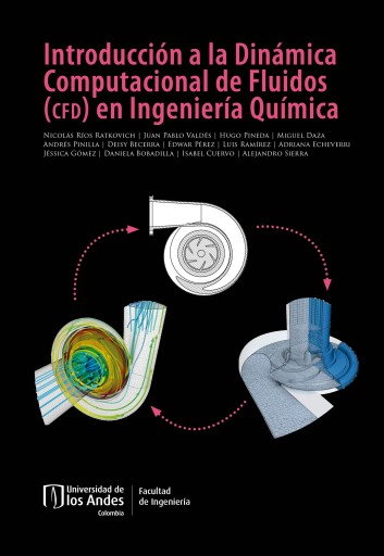 Introducción a la dinámica computacional de fluidos (cfd) en Ingeniería Química