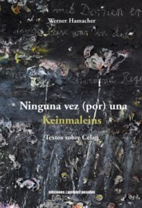 Ninguna vez (por) una: Textos sobre Celan