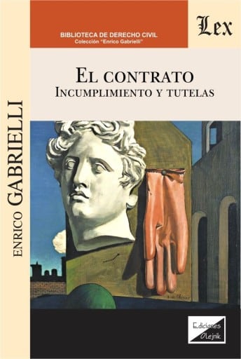 El Contrato: Incumplimiento y tutelas