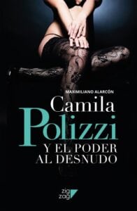 Publication 22 Camila Polizzi y el poder al desnudo