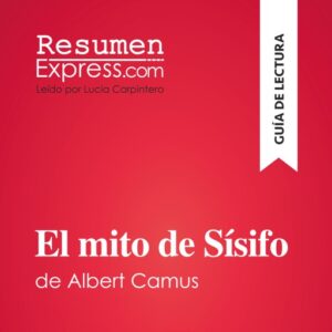 Publication 13 El mito de Sísifo de Albert Camus (Guía de lectura)