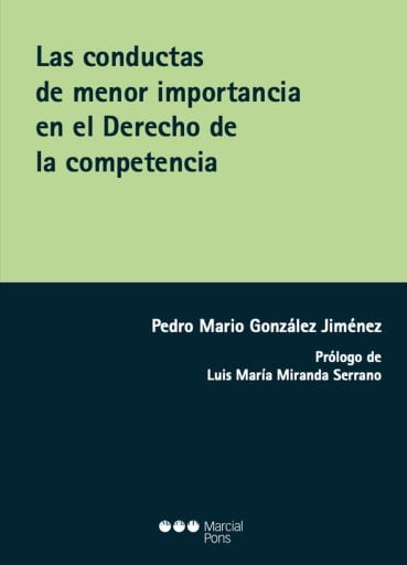 Las conductas de menor importancia en el Derecho de la competencia