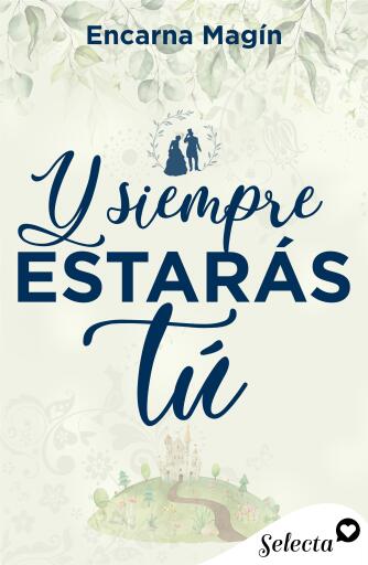 Y siempre estarás tú
