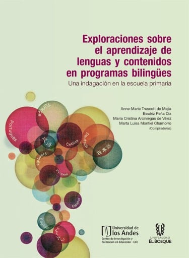 Exploraciones sobre el aprendizaje de lenguas y contenidos en programas bilingües: Una indagación en la escuela primaria