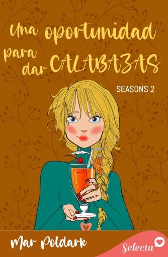 Una oportunidad para dar calabazas (Serie Seasons 2)