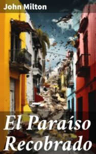 Publication 9 El Paraíso Recobrado