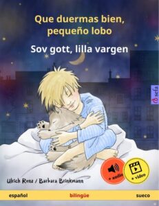 Publication 20 Que duermas bien, pequeño lobo – Sov gott, lilla vargen (español – sueco)