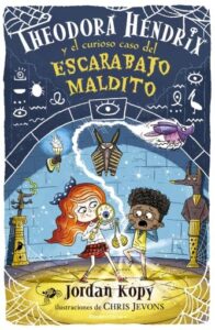 Theodora Hendrix y el curioso caso del escarabajo maldito (Theodora Hendrix 2)