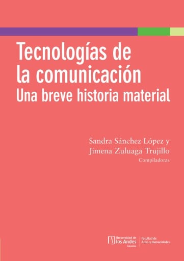 Tecnologías de la comunicación: Una breve historia material