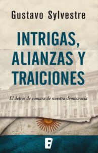 Intrigas, alianzas y traiciones