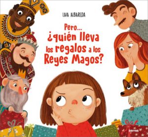 Publication 6 Pero... ¿quién lleva los regalos a los Reyes Magos?