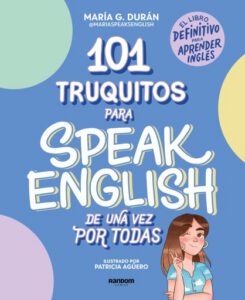Publication 21 101 truquitos para speak English de una vez por todas