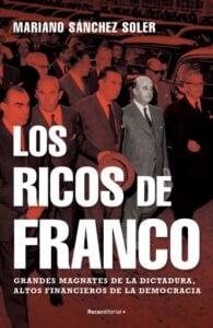 Los ricos de Franco