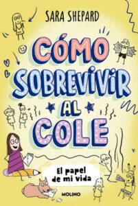 Publication 18 Cómo sobrevivir al cole 2 - El papel de mi vida