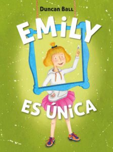 Emily es única (Emily 1)