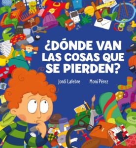 Publication 6 ¿Dónde van las cosas que se pierden?