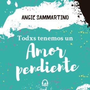Publication 22 Todxs tenemos un amor pendiente