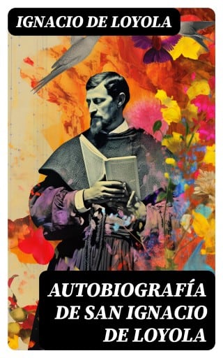 Autobiografía de San Ignacio de Loyola