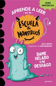 Publication 19 Aprender a leer en la Escuela de Monstruos 10 - Dame helado o me deshago